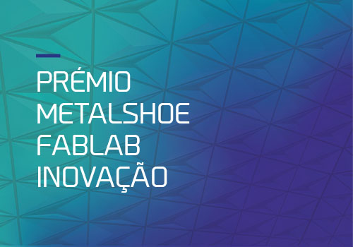 MetalShoe FabLab lança concurso de inovação